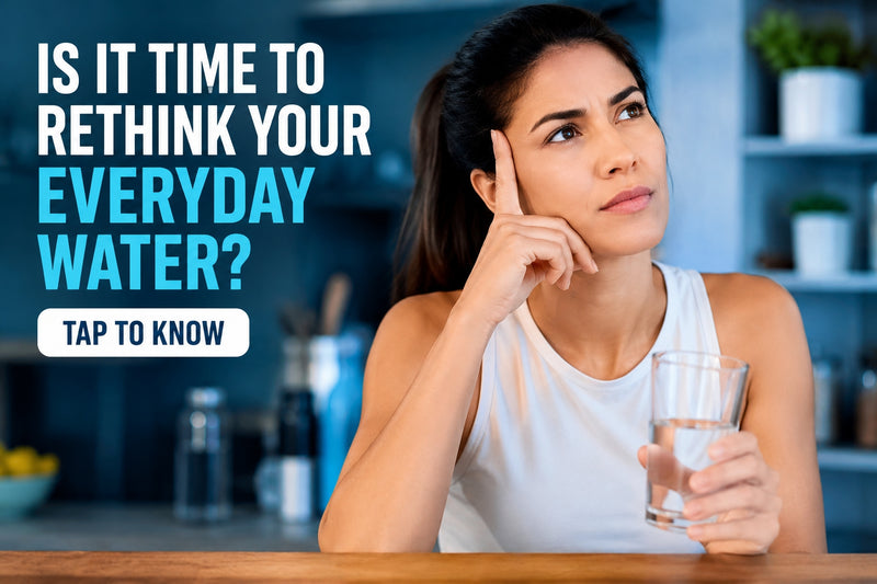 Is It Time to Rethink Your Everyday Water?
